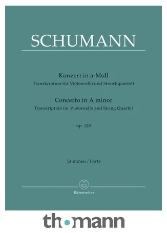 Nejprodávanější Bärenreiter Schumann Cellokonzert op.129