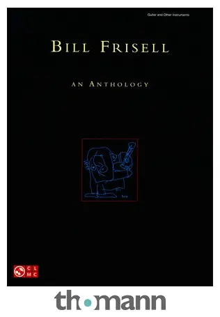 Cenová Bomba Hal Leonard Bill Frisell An Anthology