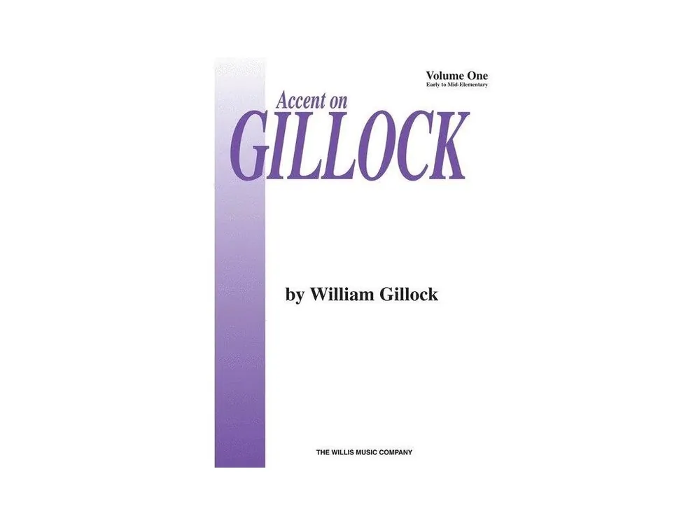 Výhodná Nabídka Accent On Gillock Volume 1 (noty na sólo klavír)