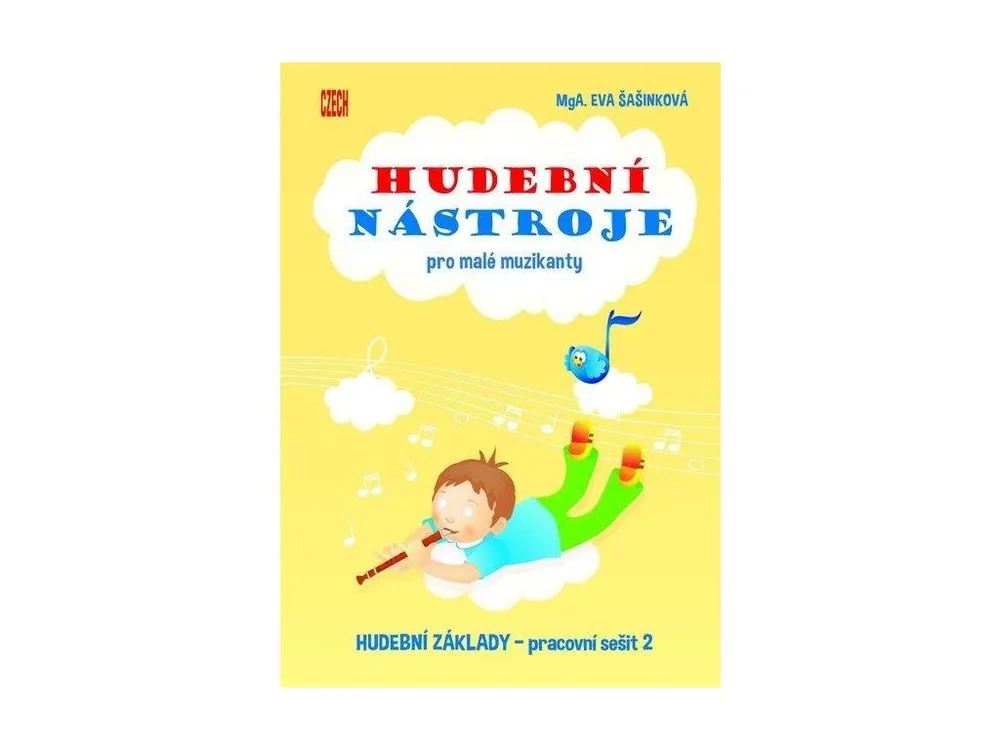 HUDEBNÍ NÁSTROJE PRO MALÉ MUZIKANTY 2 - Eva Šašinková Ověřený