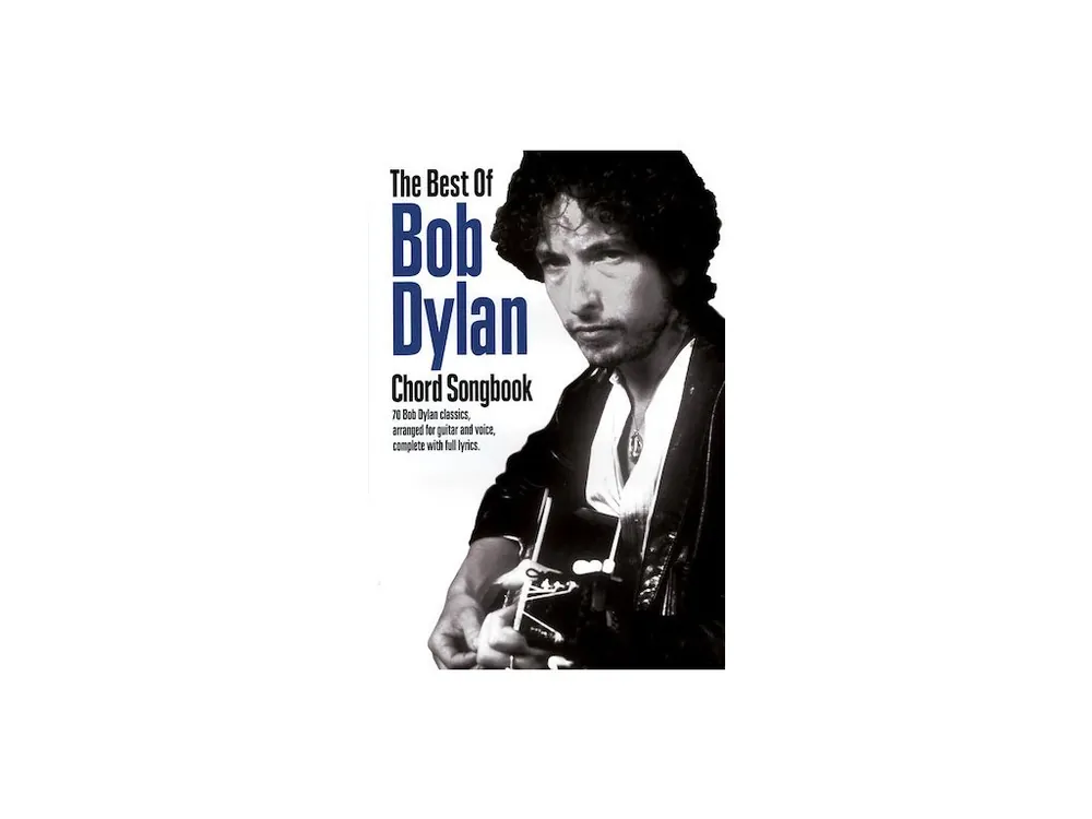 Nejlepší Volba Noty na kytaru - The Best Of Bob Dylan Chord Songbook