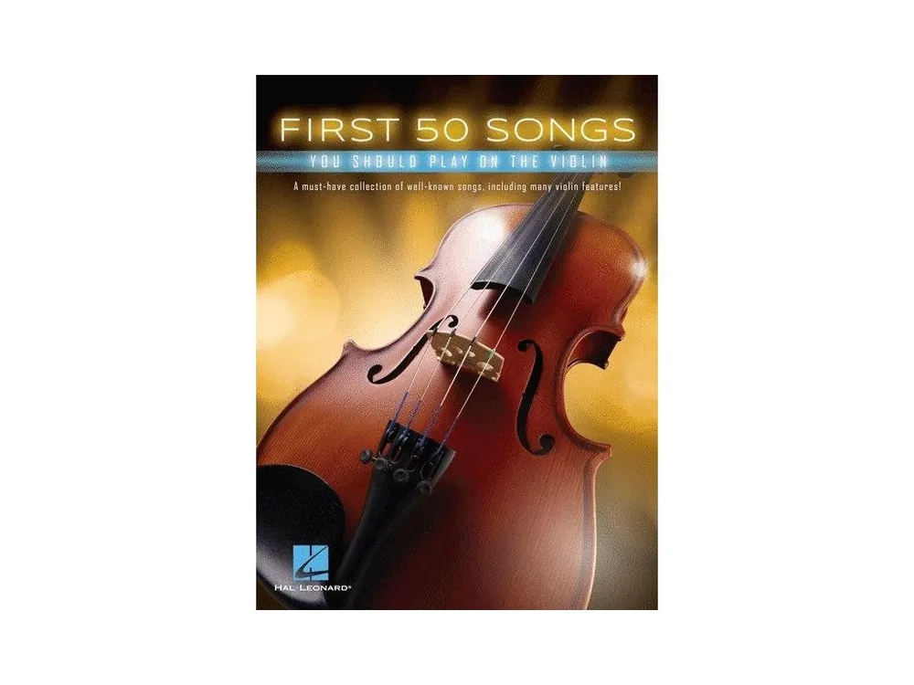Noty na housle -First 50 Songs You Should Play On The Violin Rychlé Dodání