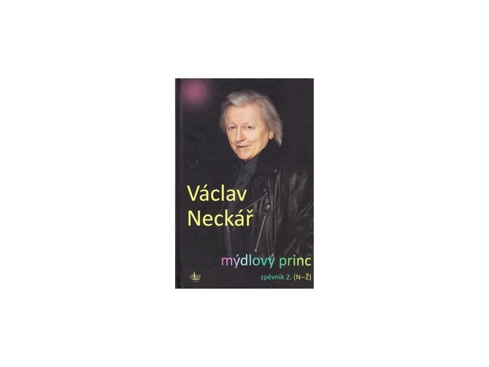 Václav Neckař - Mýdlový princ 2 Omezená Nabídka