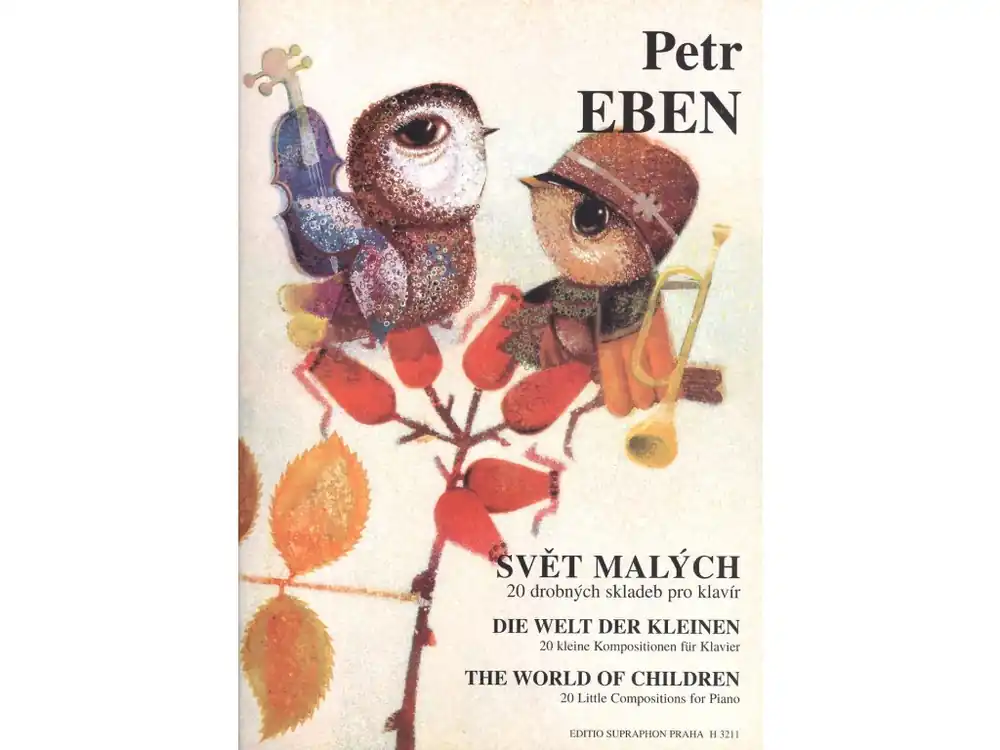 SVĚT MALÝCH - Petr EBEN - 20 drobných skladeb pro klavír Zlevněný