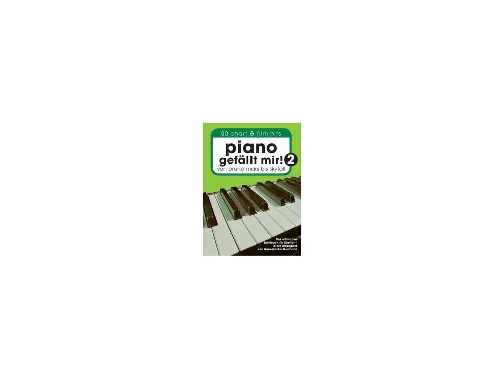 Noty pro piano Piano Gefällt Mir! 2 - 50 Chart und Film Hits Must-Have