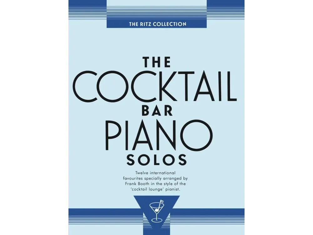 Noty pro piano The Cocktail Bar Solos The Ritz Collection Bezpečná Platba