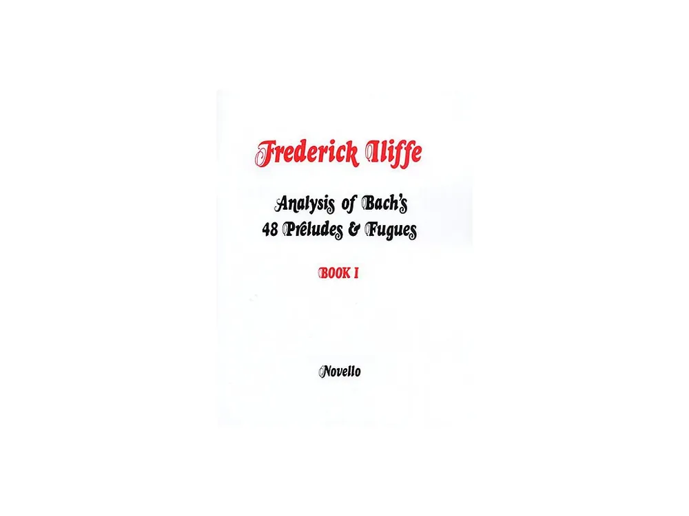Noty pro piano Analysis Of Bach‘s 48 Preludes & Fugues Book 1 Cenově Výhodný