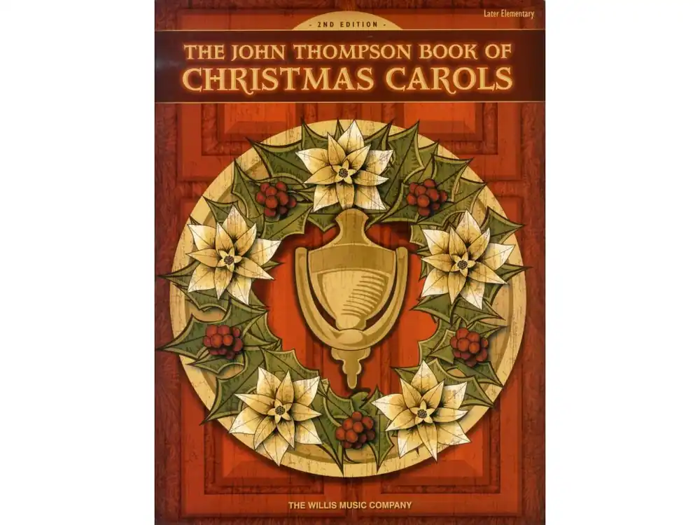 Top Prodej Noty pro piano John Thompson Book Of Christmas Carols (2nd Ed.)