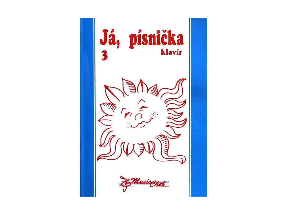 Akční Cena Zpěvník JÁ, PÍSNIČKA 3 - KLAVÍR