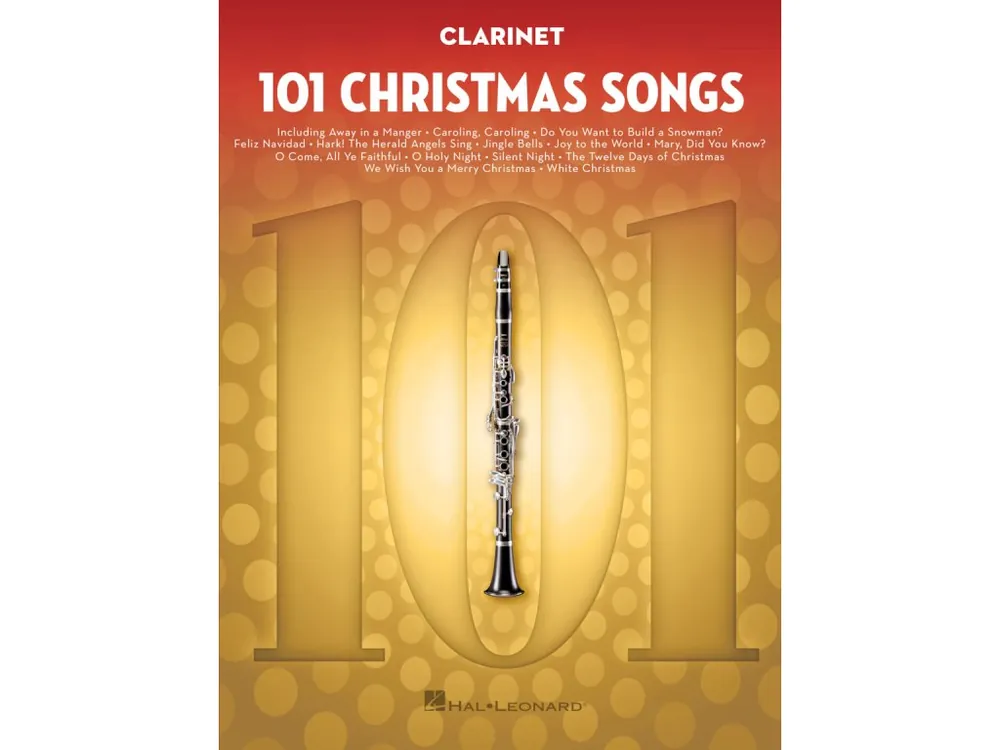 101 Christmas Songs for Clarinet / 101 vánočních písní pro klarinet Super Cena