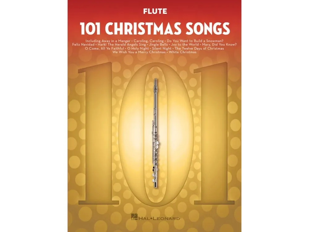 Autentický 101 Christmas Songs for Flute / 101 vánočních písní pro příčnou flétnu