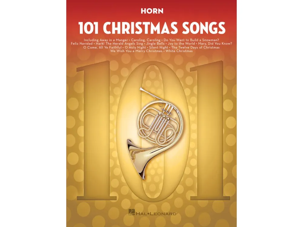 101 Christmas Songs for Horn / 101 vánočních písní pro lesní roh Zlevněný