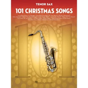 101 Christmas Songs for Tenor Saxophone / 101 vánočních písní pro tenorový saxofon Top Prodej