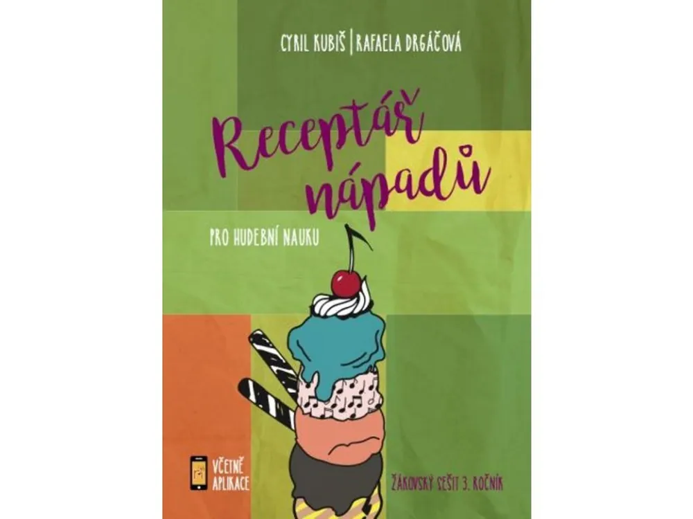 Receptář nápadů – žákovský sešit pro 3. ročník ZUŠ Značkový