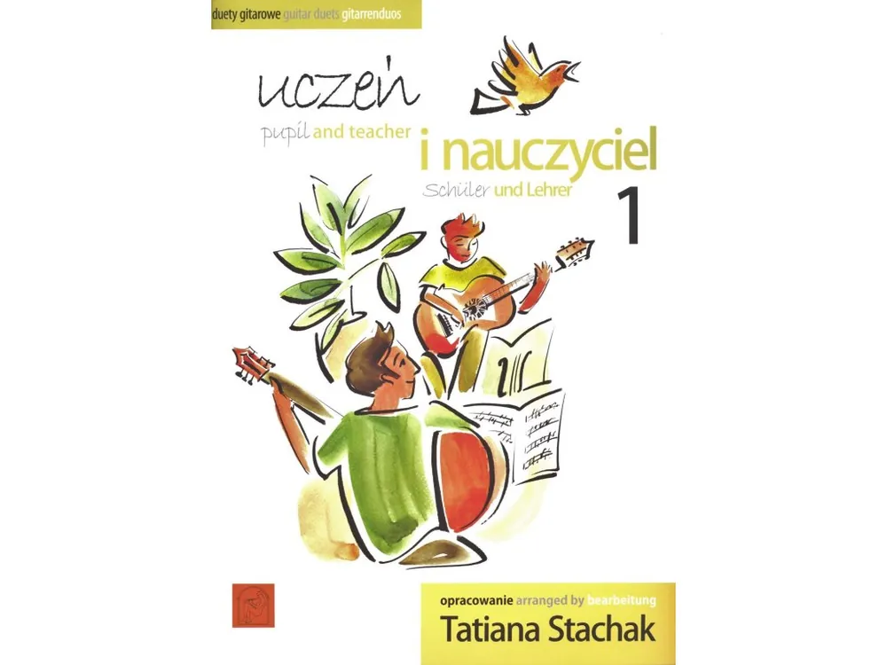 Kup Teď STACHAK, Tatiana - Pupil and teacher 1 / Žák a učitel 1 - snadné kytarové duety