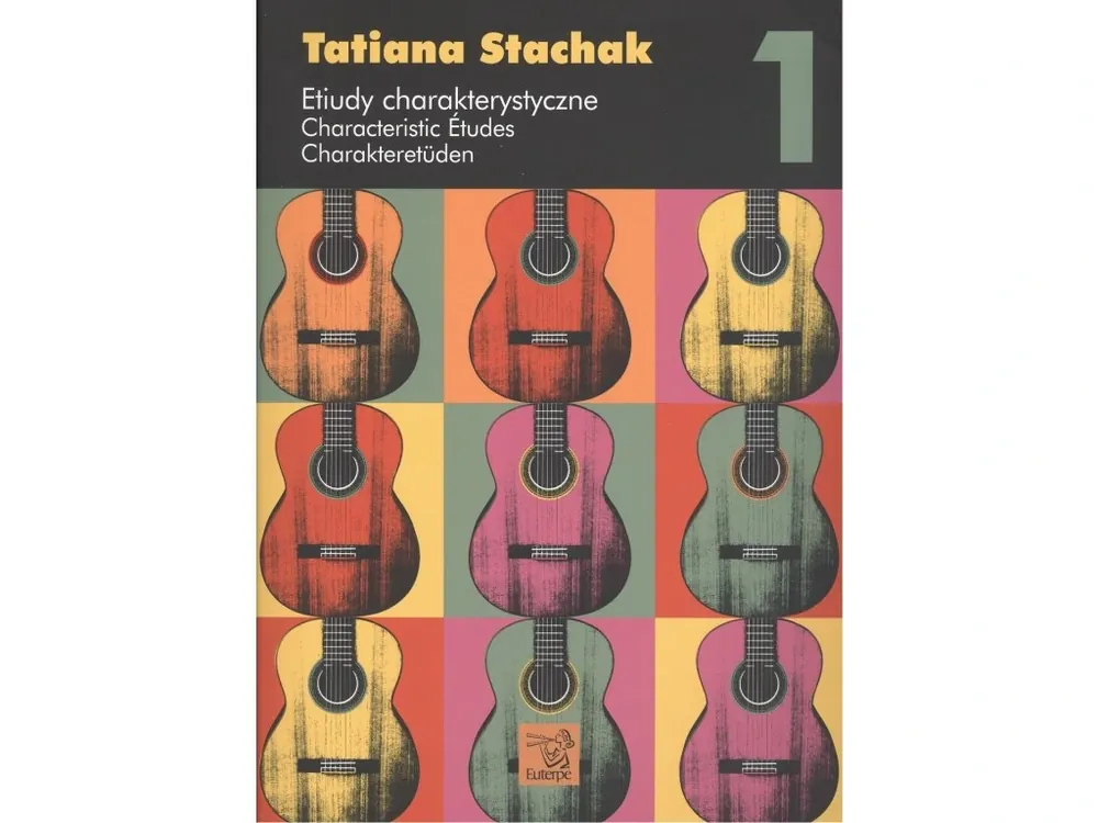 Must-Have Stachak, Tatiana Characteristic Etudes 1 / charakteristické etudy pro kytary