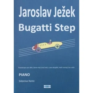 Ježek Jaroslav BUGATTI STEP ve snadnější úpravě upr.Sidonius Karez pro sólo klavír Levný