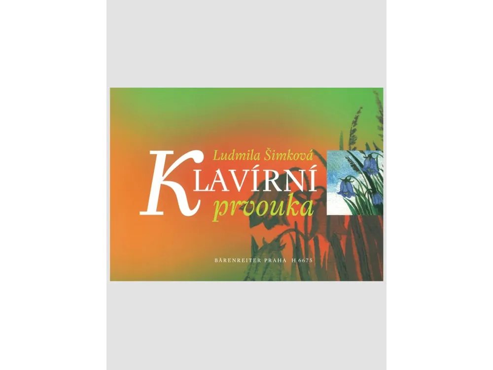 Šimková Ludmila Klavírní prvouka Must-Have