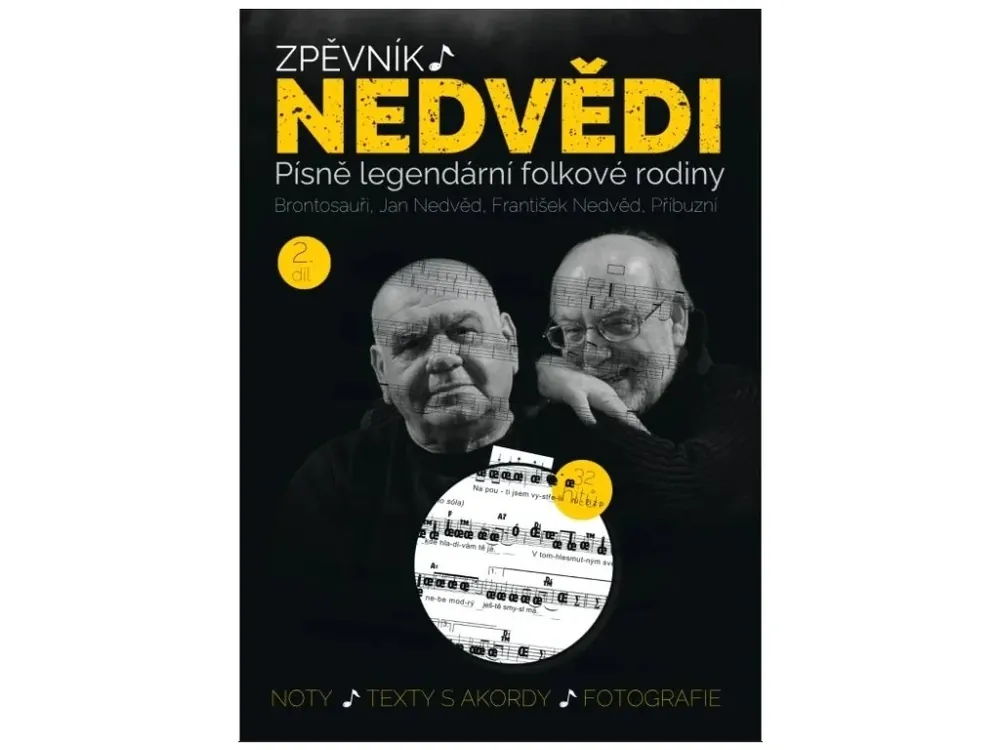 Zpěvník Nedvědi - Zpěvník legendární folkové rodiny - 2. díl Akční Nabídka