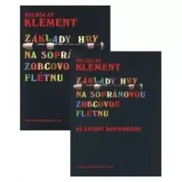 Škola hry na sopránovou zobcovou flétnu Konvoj Klement - Základy hry na soprán. flétnu Ihned K Objednání