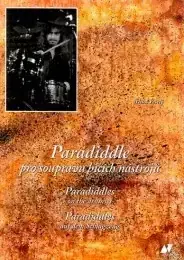 Škola hry na bicí Vlad. Beneš Veselý Miloš - Paradiddle Nejlepší Cena