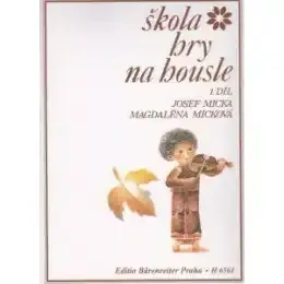 Notoviny, školy Editio Bärenreiter Micka J - Škola hry na housle I Odeslání Ihned