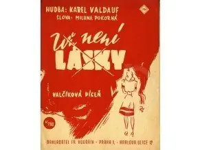 Cenová Bomba Valdauf Karel Už není lásky
