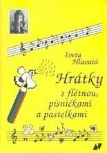 Hlavatá Hrátky s flétnou písničkami a pastelkami Víkendová Akce