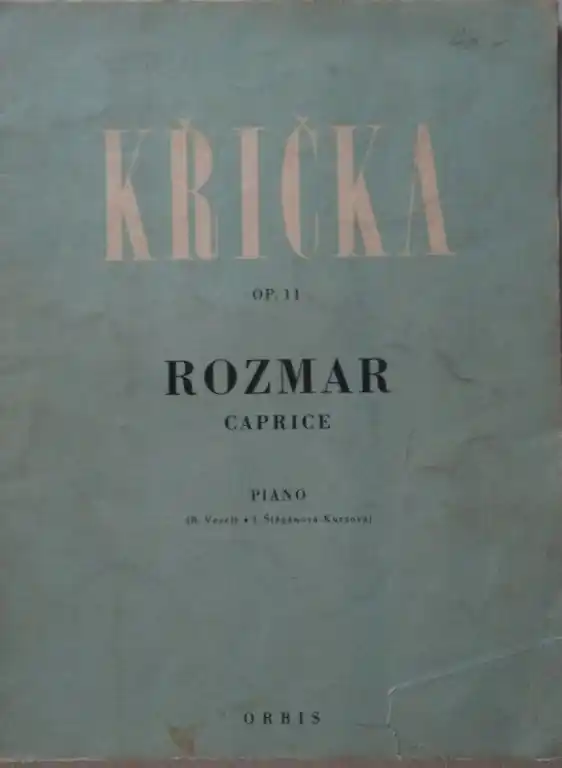 Křička Jaroslav Rozmar-Caprice op. 11 Must-Have