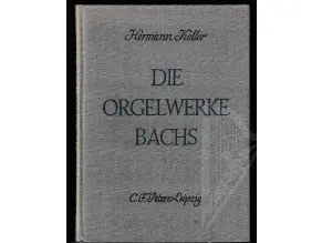 Zlevněný Keller Hermann Die Orgelwerke Bachs