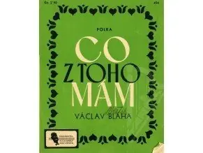 Bláha Václav Co z toho mám Ověřený